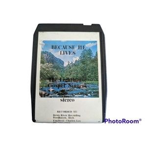 Vintage 8 Track Tape Because He Lives The Lighthouse Gospel Singers 1970's Gone